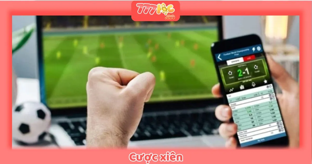 Cược Xiên Là Gì?